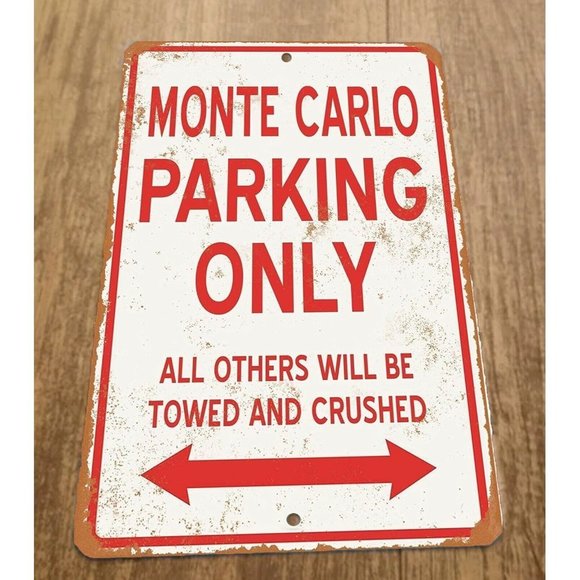 Monte Carlo Parking Only All Others Will be Towed and Crushed 8x12 Metal Sign - Picture 1 of 1